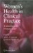  Women's Health in Clinical Practice