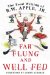  Far Flung and Well Fed: The Food Writing of R.W. Apple, Jr.