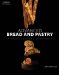  Advanced Bread and Pastry: A Professional Approach