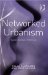  Networked Urbanism: Social Capital in the City