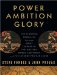  Power Ambition Glory: The Stunning Parallels Between Great Leaders of the Ancient World and Today...and the Lessons You Can Learn