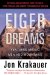  Eiger Dreams: Ventures Among Men and Mountains