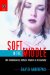  Soft in the Middle: The Contemporary Softcore Feature in Its Contexts