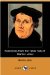  Selections from the Table Talk of Martin Luther