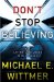  Don't Stop Believing: Why Living Like Jesus Is Not Enough