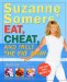  Suzanne Somers' Eat, Cheat, and Melt the Fat Away