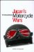  Japan's Motorcycle Wars: An Industry History