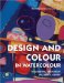 Design and Colour in Watercolour: For Painting, Illustration and Fabric Design