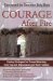 Courage After Fire: Coping Strategies for Troops Returning from Iraq and Afghanistan and Their Families