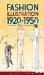  Fashion Illustration 1920-1950: Techniques and Examples