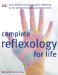  Complete Reflexology for Life