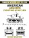  American Armored Fighting Vehicles