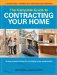 The Complete Guide to Contracting Your Home