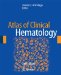  Atlas of Clinical Hematology