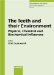 The Teeth And Their Environment: Physical, Chemical And Biomedical Influences