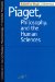  Piaget Philosophy and the Human Sciences
