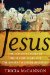  Jesus: The Explosive Story of the 30 Lost Years and the Ancient Mystery Religions