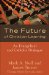 The Future of Christian Learning: An Evangelical and Catholic Dialogue