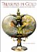  Treasures in Gold: Masterpieces of Jewelry from Antiquity to Modern Times