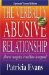 The Verbally Abusive Relationship: How to Recognize It and How to Respond