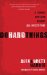  Do Hard Things: A Teenage Rebellion Against Low Expectations