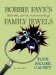  Bobbie Faye's (Kinda, Sorta, Not-Exactly) Family Jewels