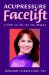  Acupressure Facelift: How to Do It Yourself