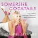  Somersize Cocktails