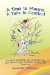 A Time to Mourn, a Time to Comfort: A Child's Workbook for Remembering and Stories from Yesterday, Today, and Tomorrow