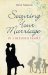  Securing Your Marriage in a Blended Family