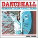 Dancehall: The Rise of Jamaican Dancehall Culture
