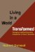  Living in a World Transformed: Perceptual and Performatory Adaptation to Visual Distortion