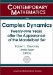  Complex Dynamics: Twenty-five Years After the Appearance of the Mandelbrot Set