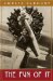 The Fun of It: Random Records of My Own Flying and of Women in Aviation