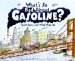  What's So Bad About Gasoline?: Fossil Fuels and What They Do