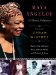  Maya Angelou: A Glorious Celebration