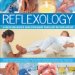  Reflexology: A Step-by-step Practical Guide to Therapeutic Healing With the Hands and Feet