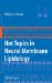  Hot Topics in Neural Membrane Lipidology