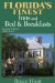  Florida's Finest Inns and Bed & Breakfasts