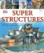  Super Structures