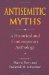  Antisemitic Myths: A Historical and Contemporary Anthology
