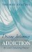  Divine Intimacy and Addiction: Aa and Centering Prayer