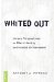  Whited Out: Unique Perspectives on Black Identity and Honors Achievement