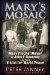  Mary's Mosaic: Mary Pinchot Meyer & John F. Kennedy and Their Vision for World Peace