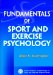  Fundamentals of Sport and Exercise Psychology