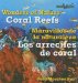  Coral Reefs/Los Arrecies de Coral