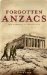  Forgotten Anzacs: The Campaign in Greece, 1941
