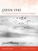  Japan 1945: From Operation Downfall to Hiroshima and Nagasaki
