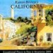  Karen Brown's 2009 California: Exceptional Places to Stay & Itineraries