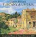  Karen Brown's 2009 Tuscany & Umbria: Exceptional Places to Stay & Itineraries